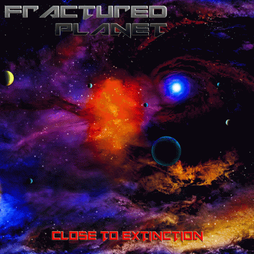 Fractured Planet : Close to Extinction